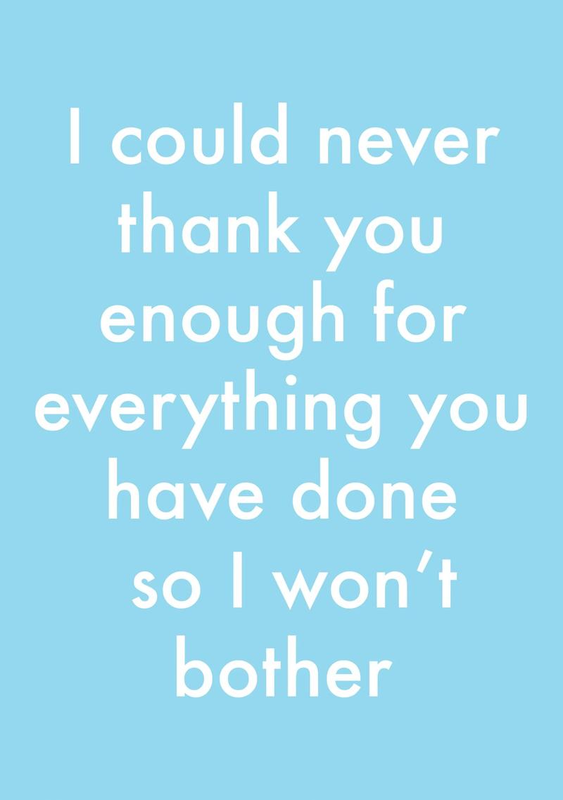 Never Thank You Enough Card
